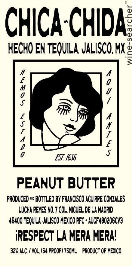 CHICA CHIDA PEANUT BUTTER AGAVE SPIRIT